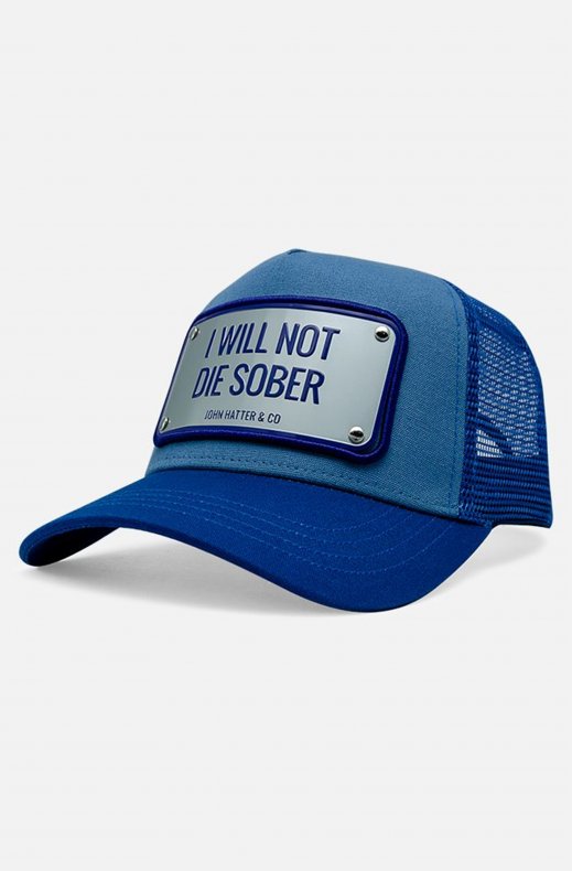John Hatter & Co - I will not die sober Cap