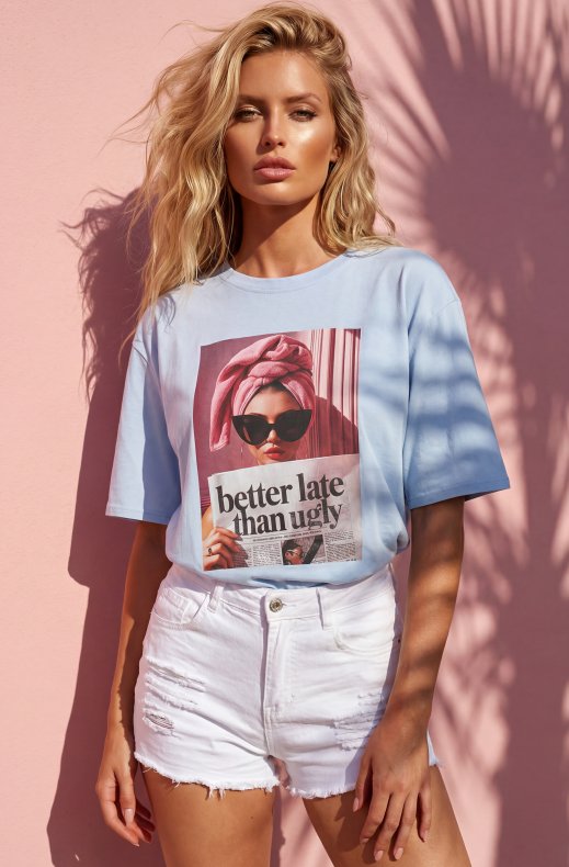 Mixed Brands - Better Late than Ugly Tshirt 2888J5 - Light Blue