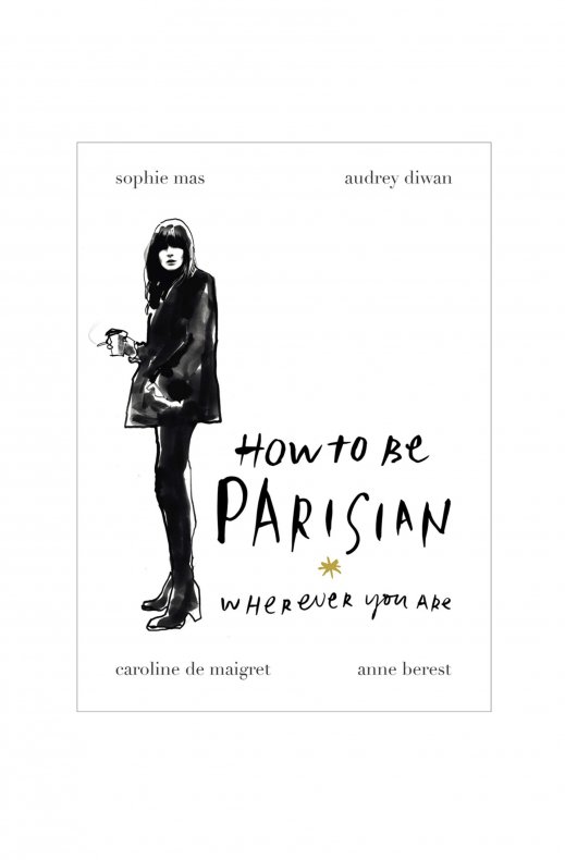 NEW MAGS - How to be Parisian